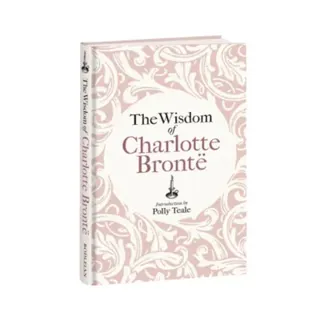 Wisdom of Charlotte Brontë