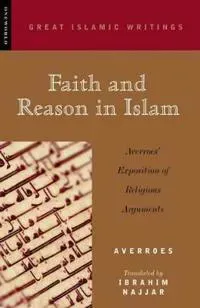 Faith and Reason in Islam