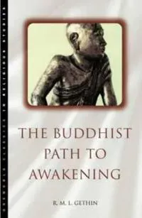 The Buddhist Path to Awakening