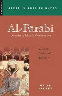 Al-Farabi, Founder of Islamic Neoplatonism