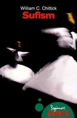 Sufism - a beginners guide