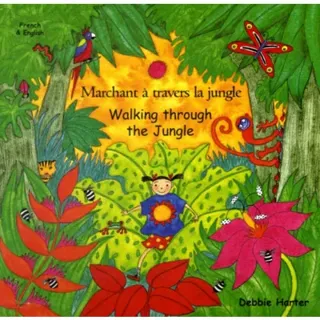 Walking Through the Jungle (English/French)