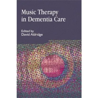 Music Therapy in Dementia Care