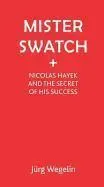 Mister Swatch