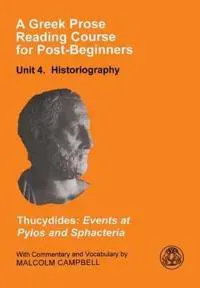 A Greek Prose Course: Unit 4