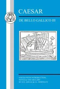 Caesar: De Bello Gallico III