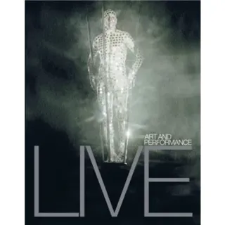 Live: Art and Performance