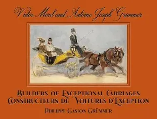 Victor Morel and Antoine Joseph Grummer