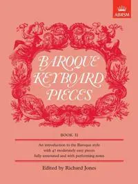 Baroque Keyboard Pieces, Book II (moderately easy)