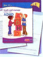 How to teach and manage children with adhd