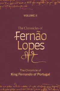 The Chronicles of Fernão Lopes