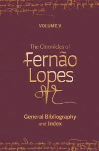 The Chronicles of Fernão Lopes