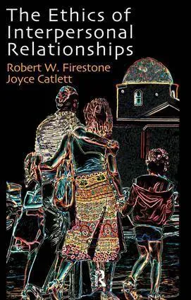 Ethics of Interpersonal Relationships