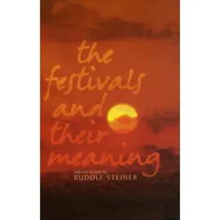The Festivals and Their Meaning