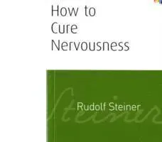 How to Cure Nervousness