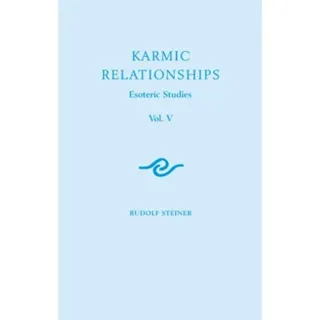 Karmic Relationships: Esoteric Studies