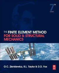 The Finite Element Method for Solid and Structural Mechanics