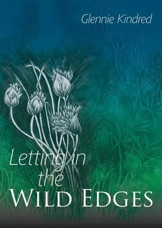 Letting in the Wild Edges