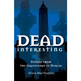 Dead Interesting