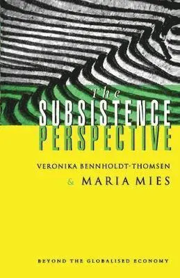 Subsistence Perspective