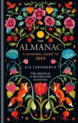 The Almanac : A Seasonal Guide to 2024