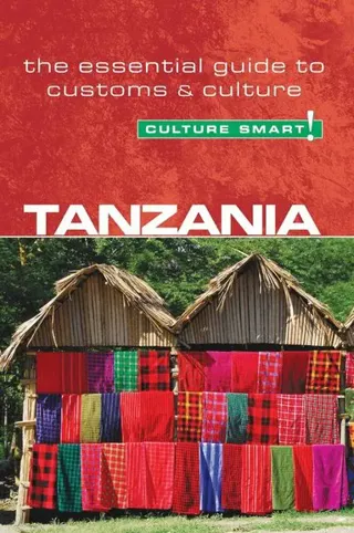 Tanzania - Culture Smart!