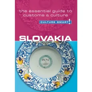 Slovakia - Culture Smart!