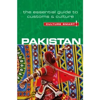 Pakistan - Culture Smart!