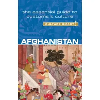 Afghanistan - Culture Smart!