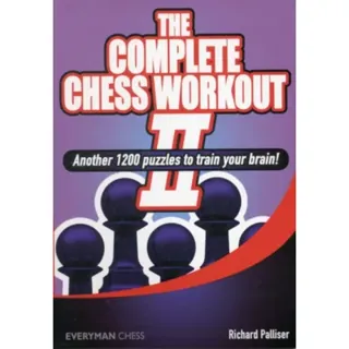 The Complete Chess Workout