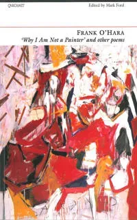 Why I'm Not a Painter and other poems