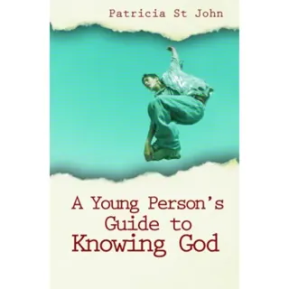 Young Person''s Guide to Knowing God