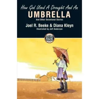 How God Used a Drought and an Umbrella