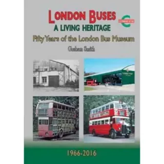 London Buses a Living Heritage