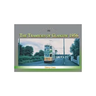 Silver Link Silk Edition The Tramways of Glasgow 1956