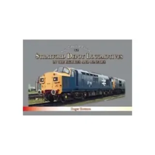 Stratford Depot Locomotives