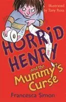 Horrid henry and the mummys curse