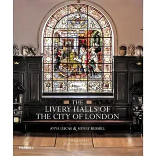 The Livery Halls of the City of London