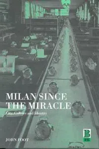 Milan since the Miracle