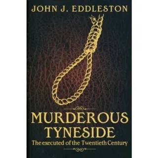 Murderous Tyneside