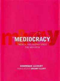 The Mediocracy