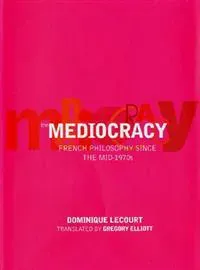 The Mediocracy