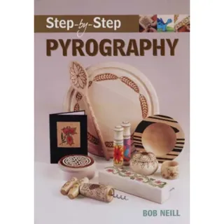 Step–by–Step Pyrography