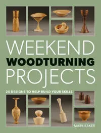 Weekend Woodturning Projects