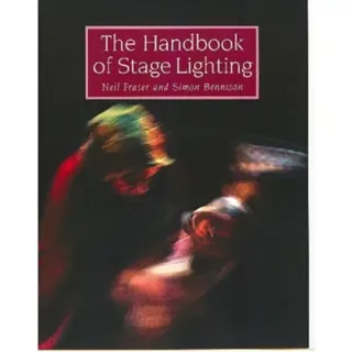 The Handbook of Stage Lighting