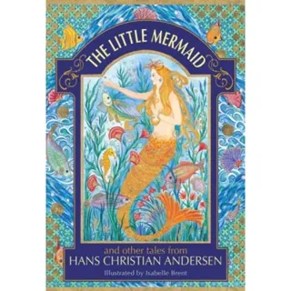 The Little Mermaid and other tales from Hans Christian Andersen