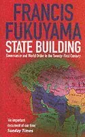 State building - governance and world order in the 21st century