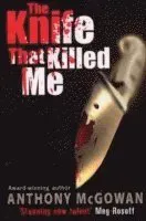 The knife that killed me
