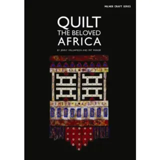 Quilt the Beloved Africa