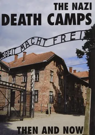 The Nazi Death Camps